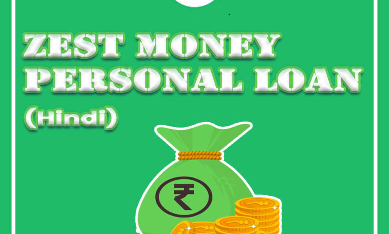 Zestmoney Personal Loan