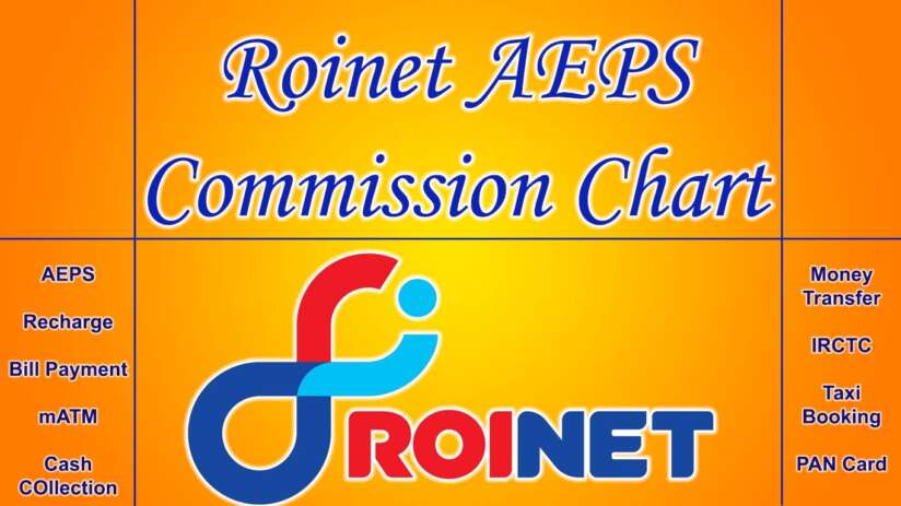 Roinet AEPS commission chart