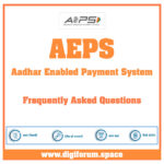 aeps - frequently asked questions