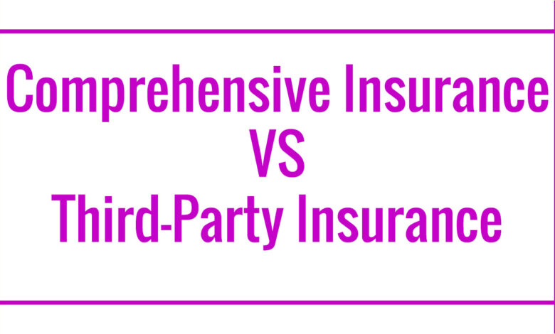 comprehensive insurance vs third party insurance