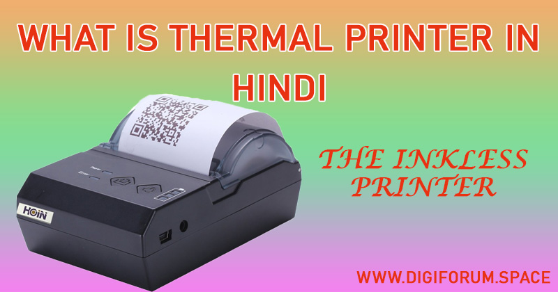 What is thermal printer hindi
