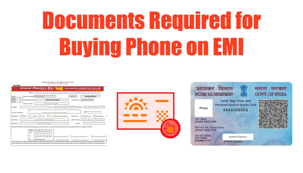 documents required for buying phone on EMI