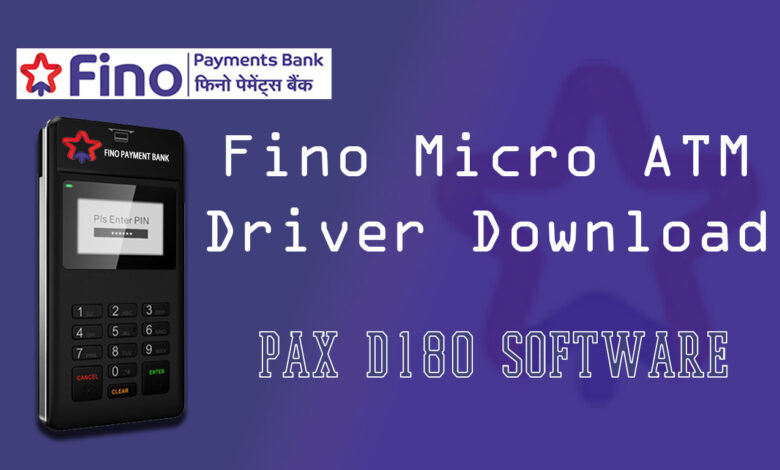 Fino Micro ATM Drivers Download