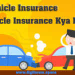 Vehicle insurance kya hai
