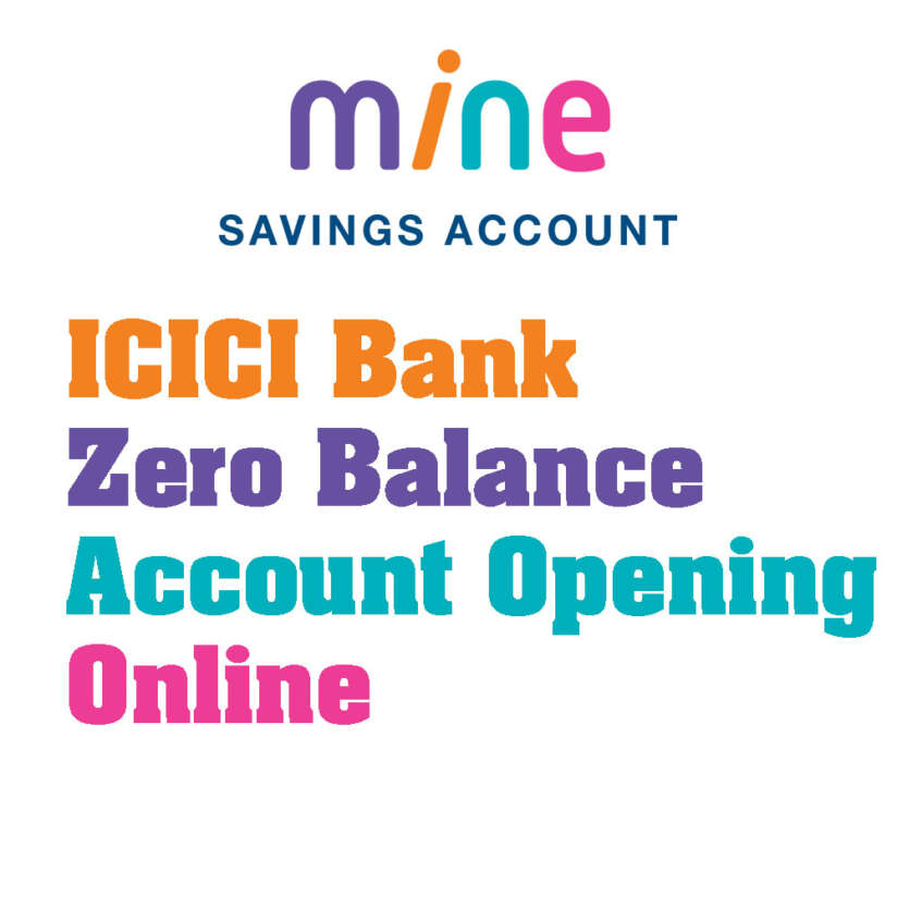 ICICI bank zero balance account opening online