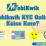 Mobikwik KYC Online Kaise Kare