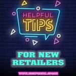 tips and trick for new retailers