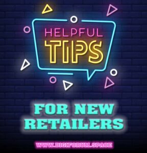 tips and trick for new retailers