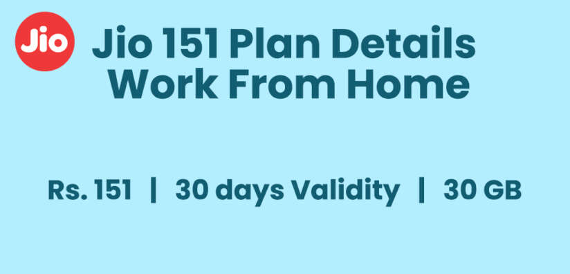 Jio 151 Plan Details work from home