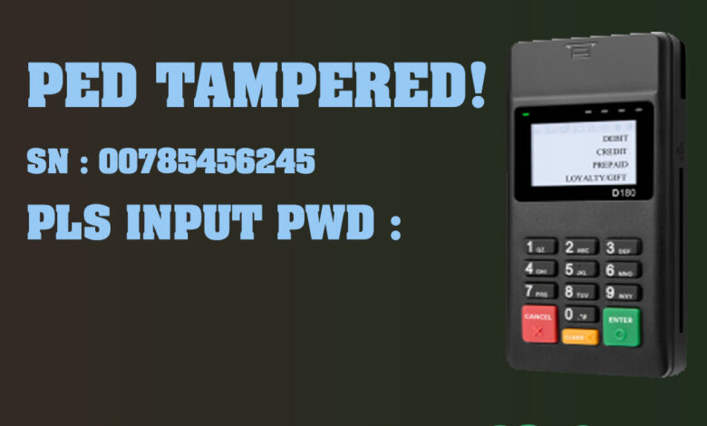 PED Tampered pls input pwd