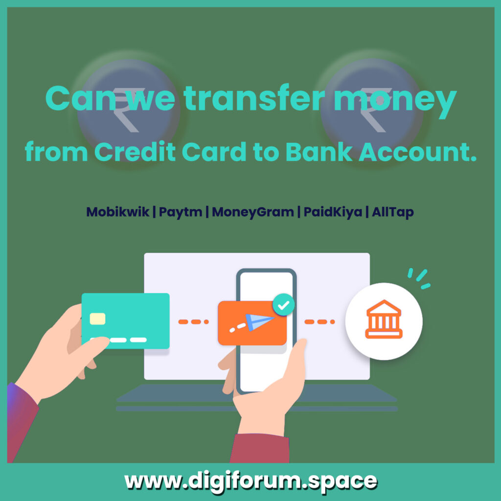 Can we transfer money from Credit Card to Bank Account