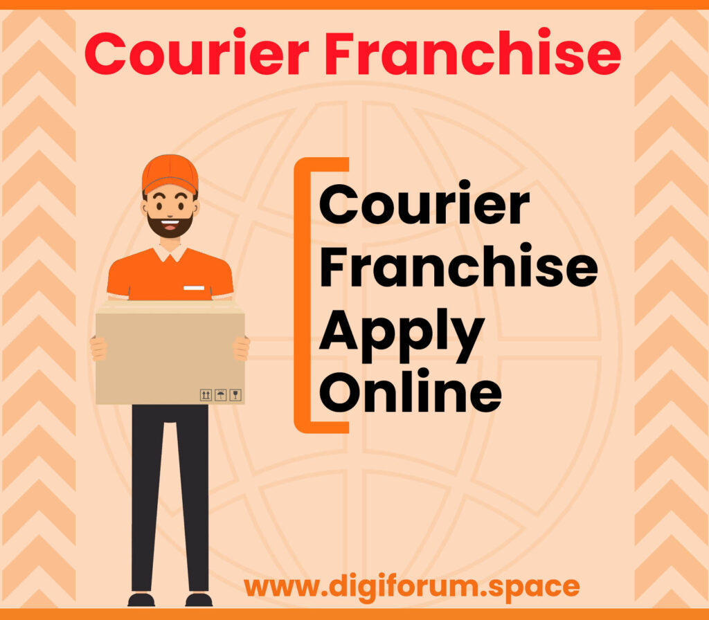 Courier Franchise Apply Online