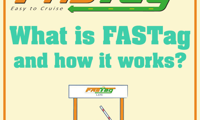 What is FASTag and how it works