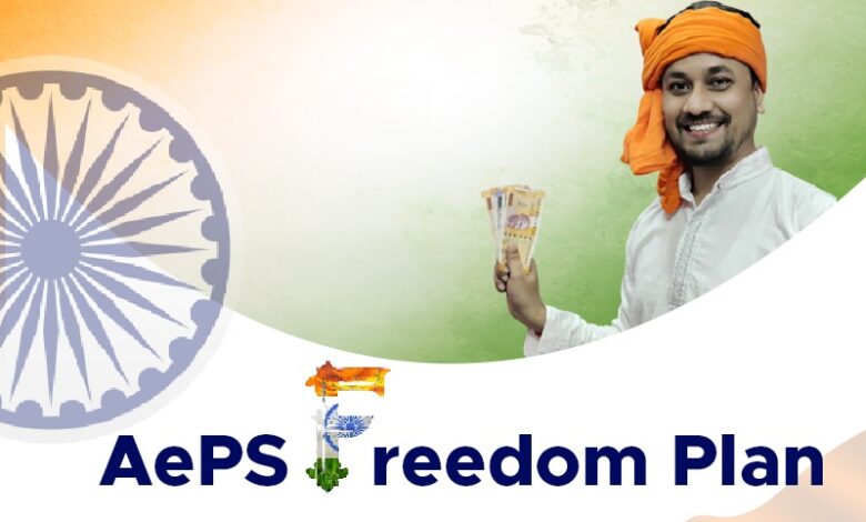 AePS Freedom Plan