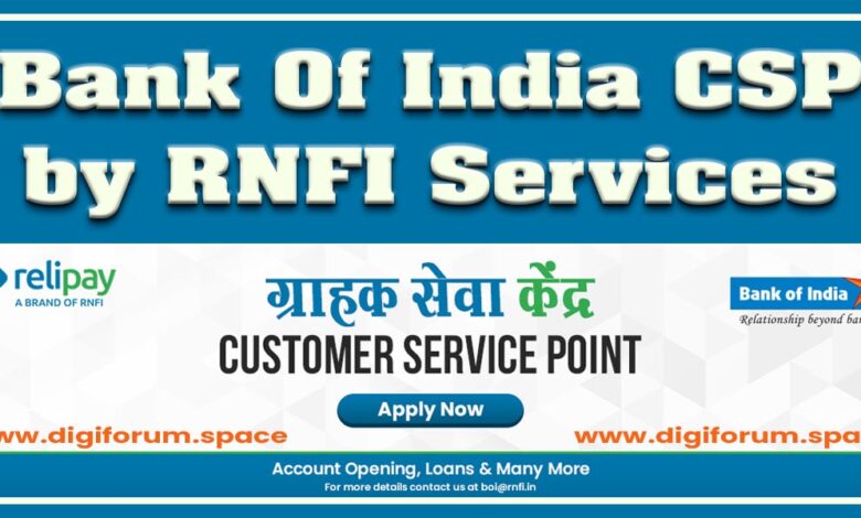 Bank Of India CSP by RNFI Services