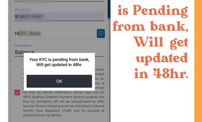 KYC is pending from Bank