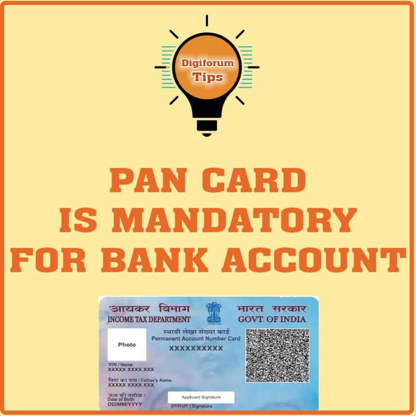 PAN Card is mandatory for Bank Account