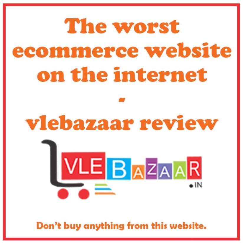 The worst ecommerce website on the internet – vlebazaar review