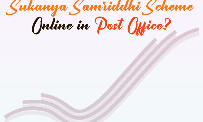 How to pay Sukanya Samriddhi Online in Post Office