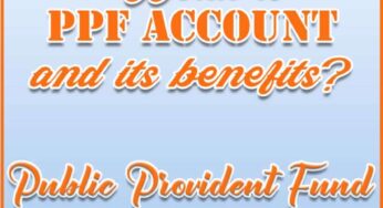 What is PPF Account and its benefits