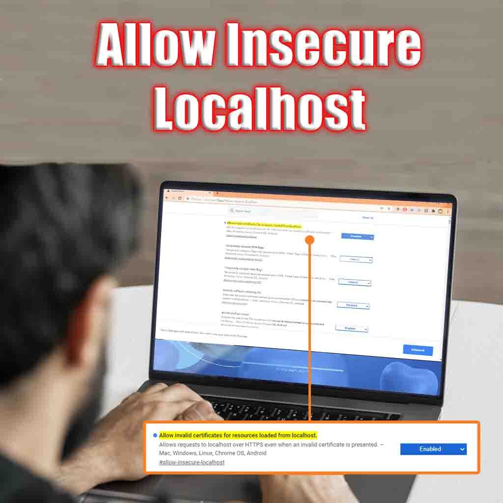 Allow Insecure Localhost
