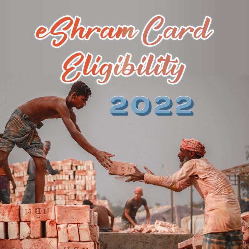 eshram card eligibility