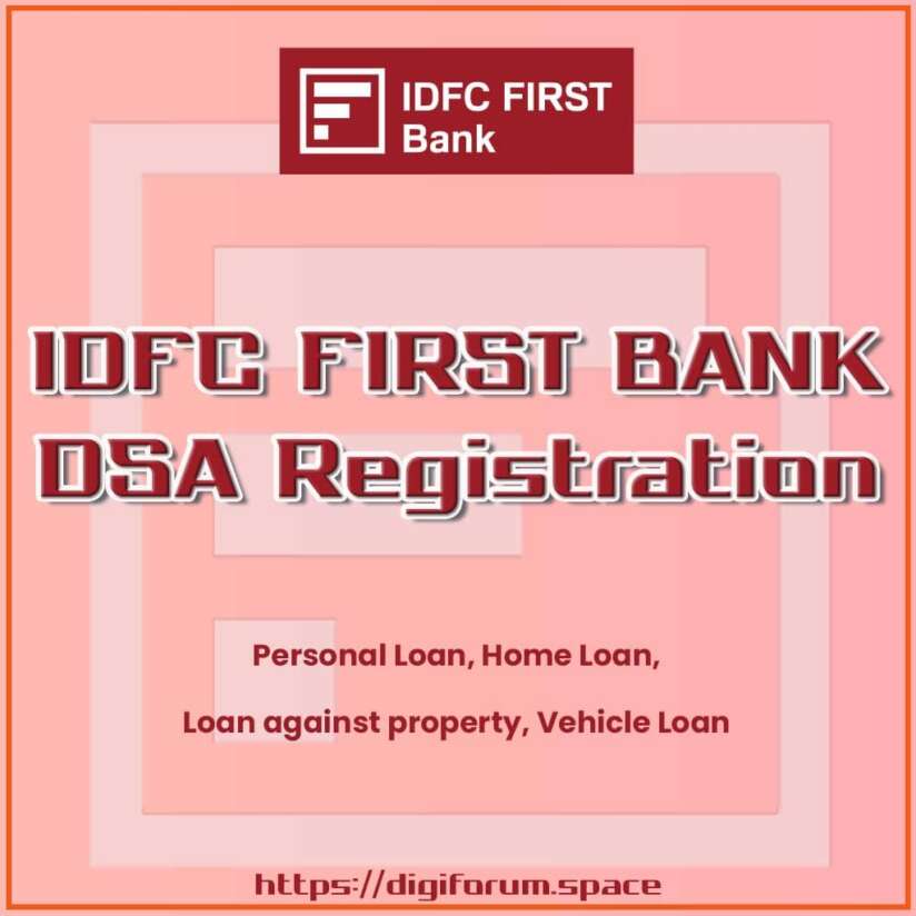 IDFC First Bank DSA Registration