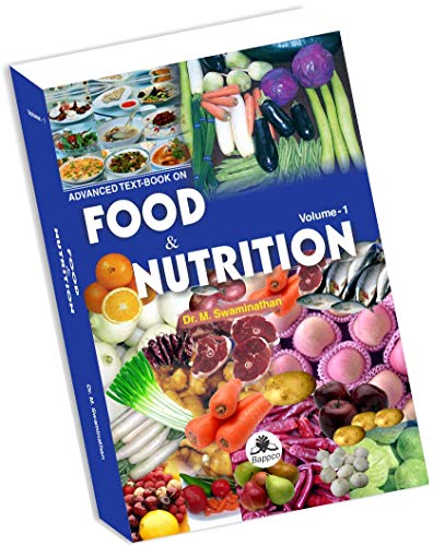Advanced Text Book On Food & Nutrition - Volume I By Dr. M Swaminathan (Author) (Size 22 X 14 cms)