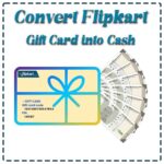 flipkart gift card to cash