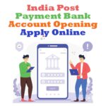 India Post payment bank account Apply online