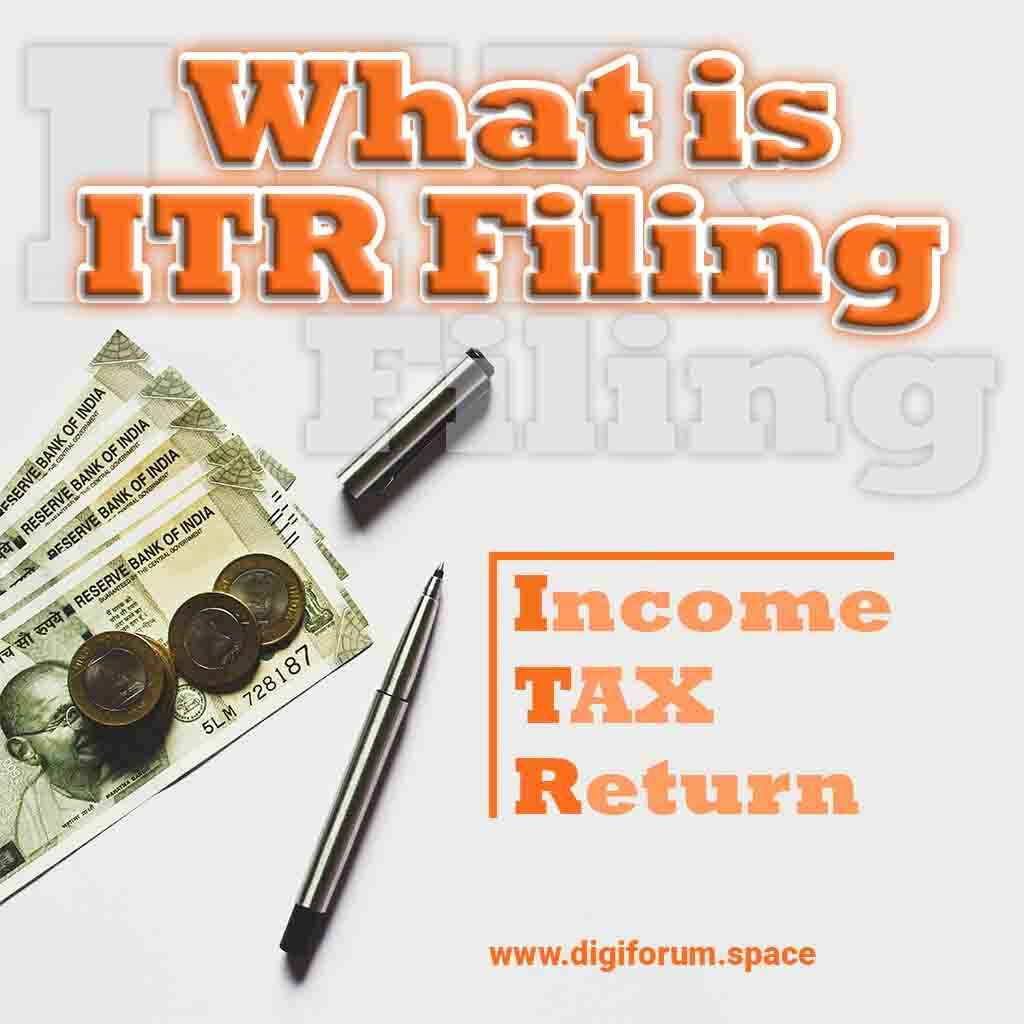 What is ITR Filing