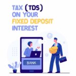 Tax (TDS) on FD Interest
