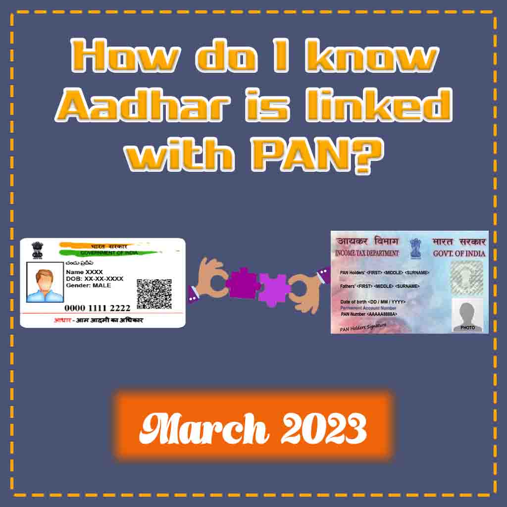How do I know Aadhar is linked with PAN