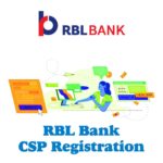 RBL Bank CSP Registration