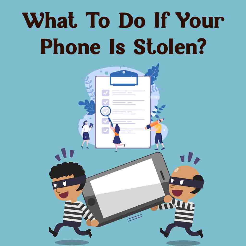 What To Do If Your Phone Is Stolen In India