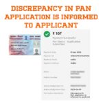 discrepancy in pan application is informed to applicant