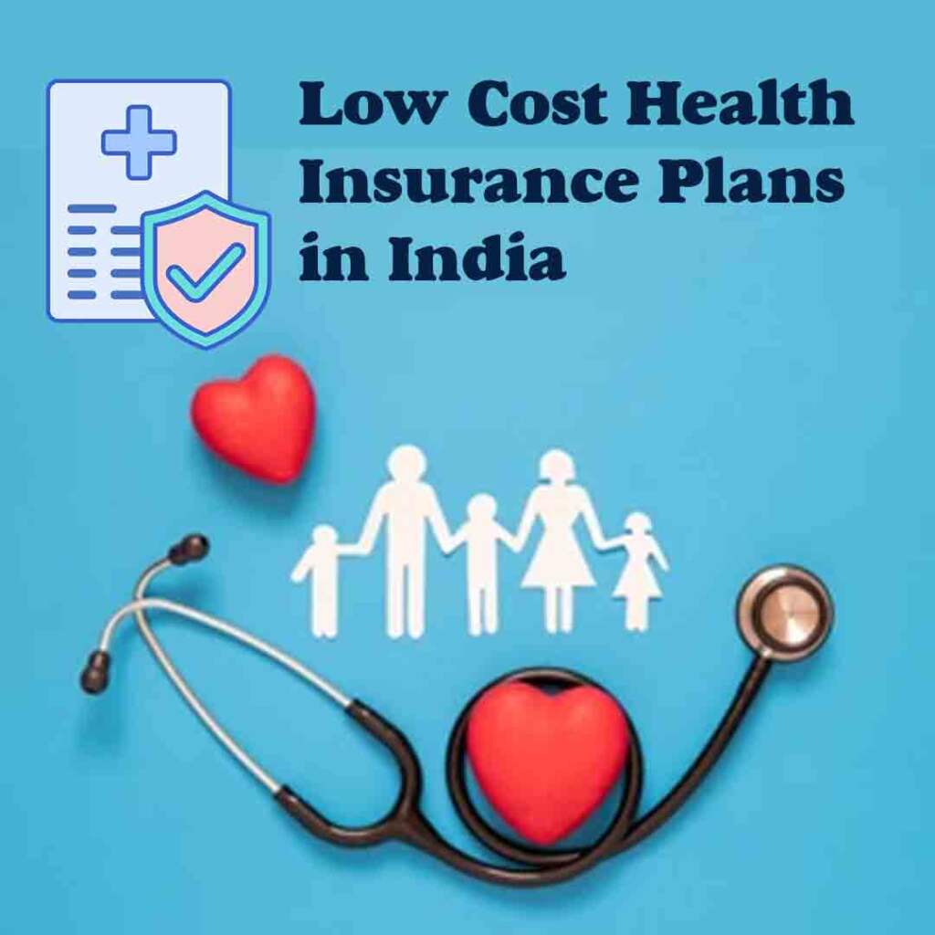 Low cost Insurance Plans in India