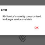 RD Service security compromised no longer service available