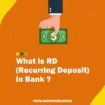 What is RD (Recurring Deposit) in Bank