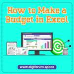 How to Make a Budget in Excel