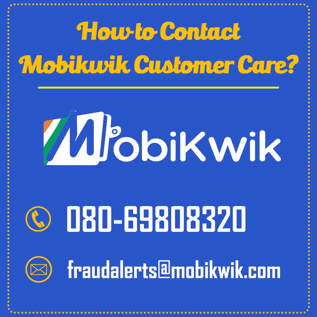 How to Contact Mobikwik Customer Care