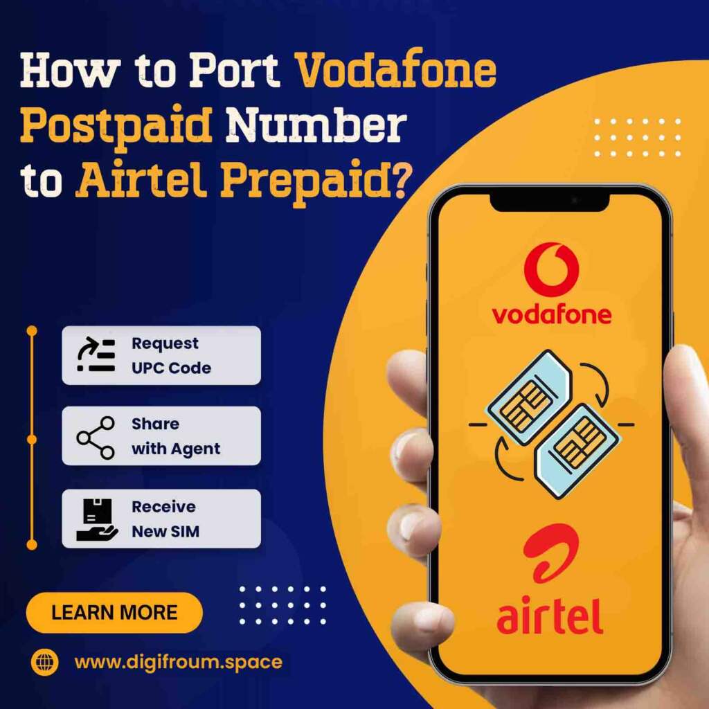 How to port Vodafone Postpaid number to Airtel prepaid