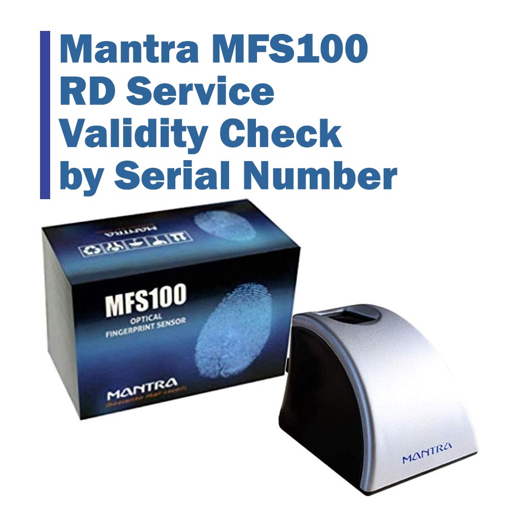 Mantra RD Service Validity Check by Serial Number