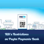RBI Restrictions on Paytm Payments Bank